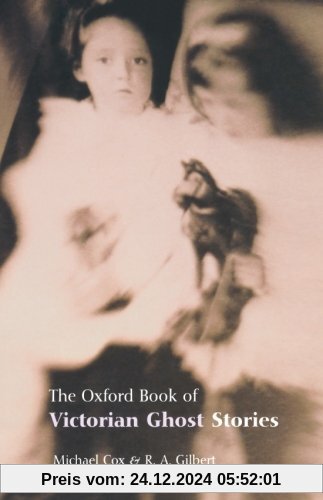 The Oxford Book of Victorian Ghost Stories