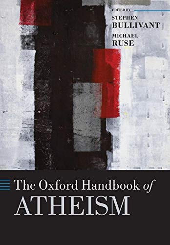 The Oxford Handbook of Atheism (Oxford Handbooks) von Oxford University Press