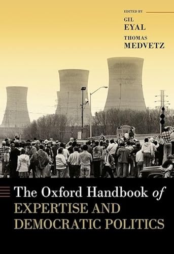 The Oxford Handbook of Expertise and Democratic Politics (The Oxford Handbooks) von OUP USA