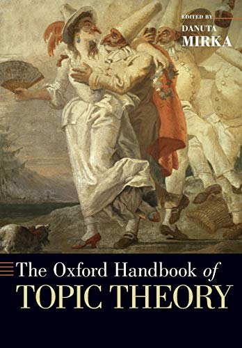 The Oxford Handbook of Topic Theory (Oxford Handbooks) von Oxford University Press, USA