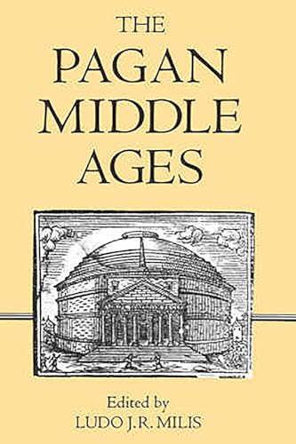 The Pagan Middle Ages von Boydell Press