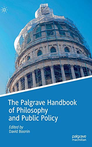 The Palgrave Handbook of Philosophy and Public Policy von MACMILLAN