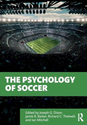 The Psychology of Soccer von Routledge