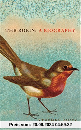 The Robin: A Biography