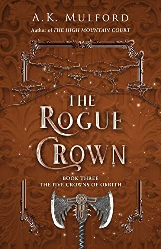 The Rogue Crown: 2022’s highly anticipated sapphic romantic fantasy and the third book of the ...