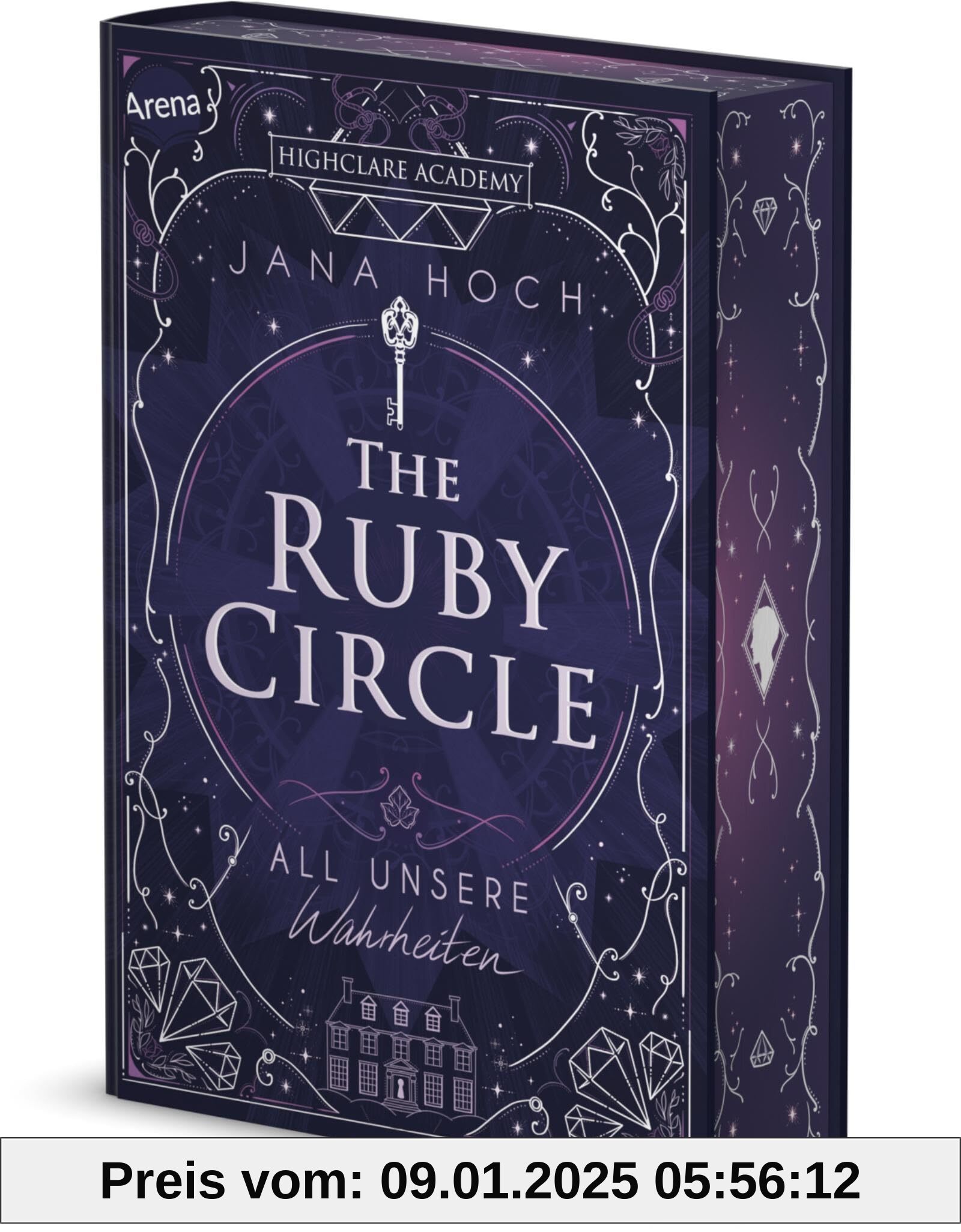 The Ruby Circle (3). All unsere Wahrheiten: Das Finale der Dark Academia-Reihe von SPIEGEL-Bestseller-Autorin Jana Hoch mit wunderschönem Farbschnitt und Charakterkarte in der 1. Auflage