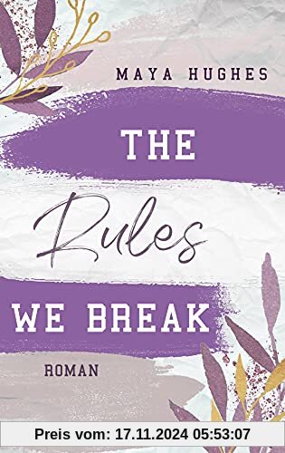 The Rules We Break (Fulton University Reihe, Band 4)