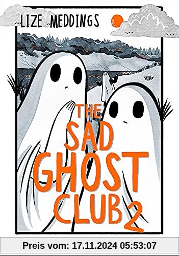 The Sad Ghost Club Volume Two: Find Your Kindred Spirits