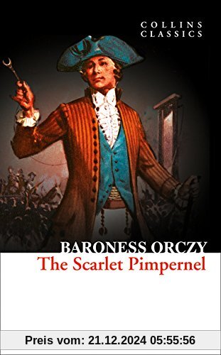 The Scarlet Pimpernel (Collins Classics)