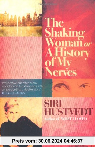 The Shaking Woman: Or A History of My Nerves