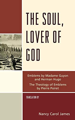 The Soul, Lover of God von University Press of America
