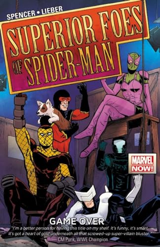The Superior Foes of Spider-Man Vol. 3: Game Over (Superior Foes of Spider-Man, 3, Band 3)