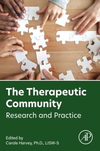 The Therapeutic Community: Research and Practice