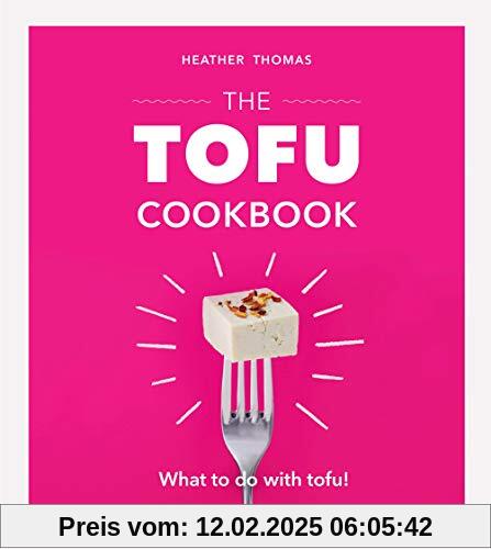 The Tofu Cookbook