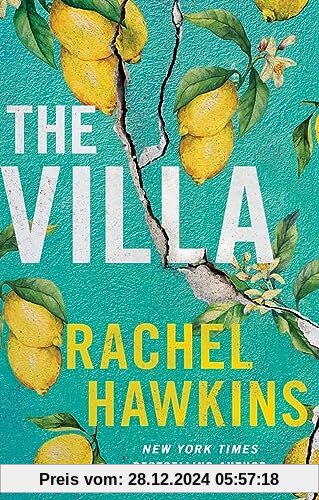 The Villa: An absolutely gripping thriller about sisterhood and betrayal, with a jaw-dropping twist