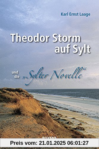 Theodor Storm auf Sylt und seine Sylter Novelle