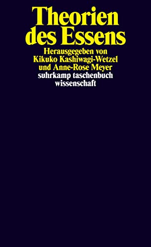 Theorien des Essens (suhrkamp taschenbuch wissenschaft) von Suhrkamp Verlag AG