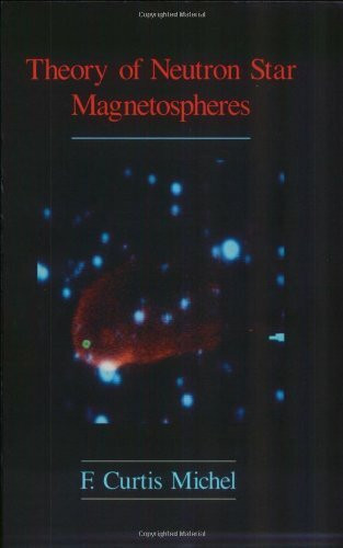 Theory of Neutron Star Magnetospheres (Theoretical Astrophysics Series)