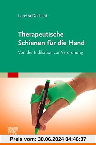 Therapeutische Schienen für die Hand: Von der Indikation zur Verordnung