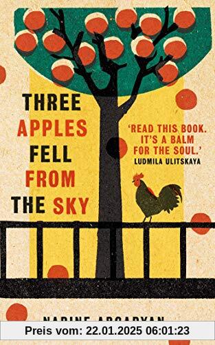 Three Apples Fell from the Sky: The International Bestseller