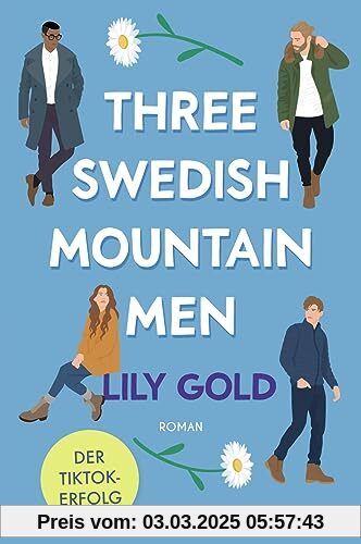 Three Swedish Mountain Men: Roman | Die deutsche Ausgabe der extra spicy Why-Choose-Romance