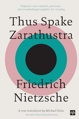 Thus Spake Zarathustra: A Book for All and None