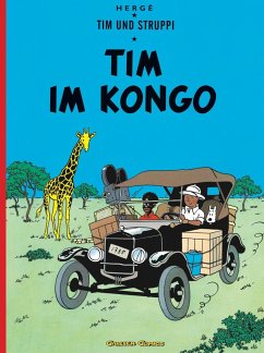 Tim im Kongo / Tim und Struppi Bd.1 von Carlsen