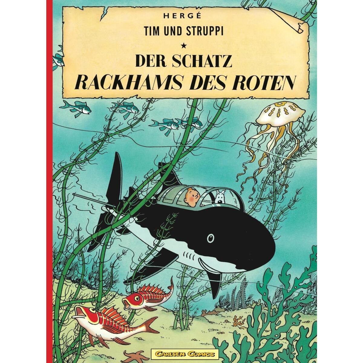 Tim und Struppi 11. Der Schatz Rackhams des Roten von Carlsen Verlag GmbH