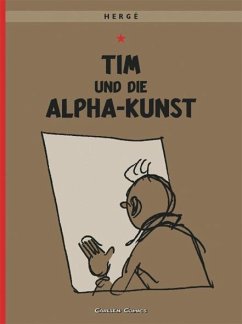 Tim und die Alpha-Kunst / Tim und Struppi Bd.24 von Carlsen / Carlsen Comics