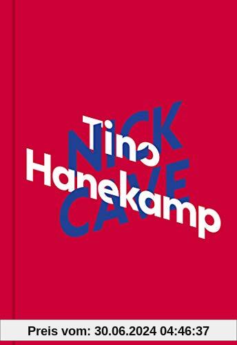 Tino Hanekamp über Nick Cave (KiWi Musikbibliothek, Band 3)