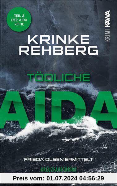 Tödliche Aida. Kreuzfahrtkrimi Teil 3 (AIDA KRIMI)