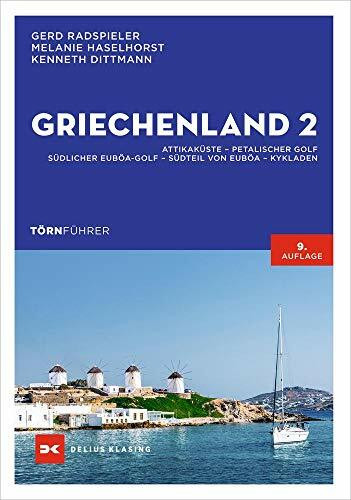 Törnführer Griechenland 2: Attikaküste – Petalischer Golf – Südlicher Euböa-Golf – Südteil von...