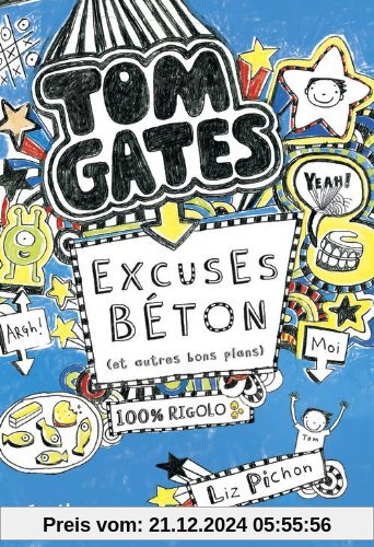 Tom Gates, Tome 2 : Excuses béton (et autres bons plans)