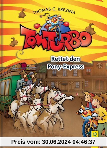 Tom Turbo: Rettet den Ponyexpress