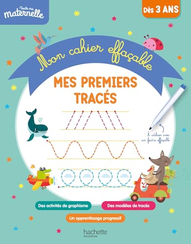 Toute ma maternelle - Mon cahier effaçable - Mes premiers tracés (3-6 ans) von HACHETTE EDUC