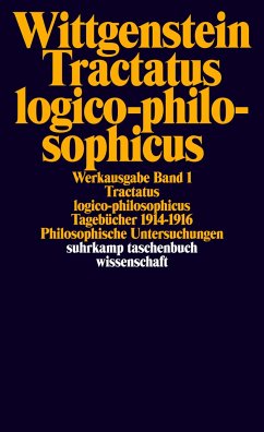 Tractatus logico-philosophicus. Tagebücher 1914 - 1916. Philosophische Untersuchungen von Suhrkamp