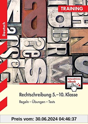 Training - Deutsch Rechtschreibung 5.-10. Klasse + ActiveBook