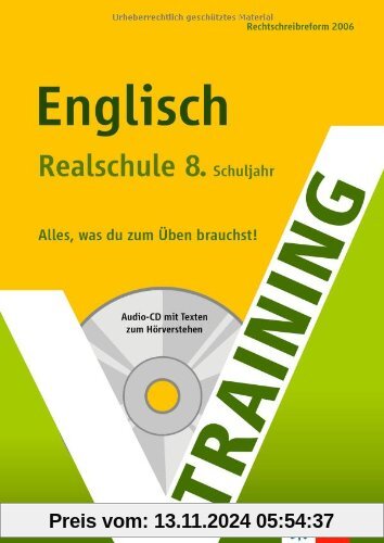 Training Englisch 8. Klasse Realschule. Mit Audio-CD