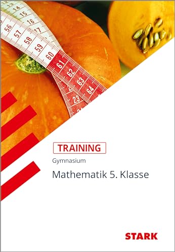 STARK Training Gymnasium - Mathematik 5. Klasse von Stark Verlag GmbH
