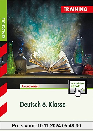 Training Realschule - Deutsch 6. Klasse + ActiveBook