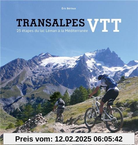 Transalpes à VTT : 25 étapes du Léman à la Méditerranée