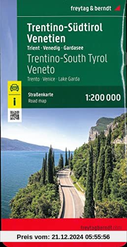 Trentino-Südtirol - Venetien, Straßen- und Freizeitkarte 1:200.000, freytag & berndt: Trient - Venedig - Gardasee (freytag & berndt Auto + Freizeitkarten)