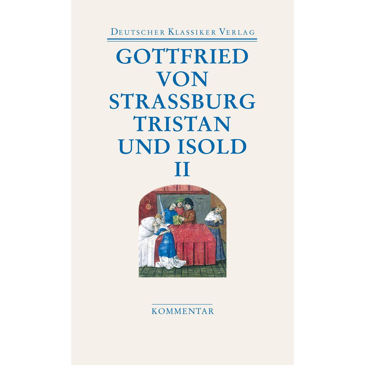Tristan und Isold (2 Bde.) von Deutscher Klassikerverlag