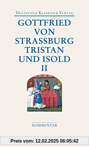 Tristan und Isold (2 Bde.): Mit dem Text des Thomas (DKV Taschenbuch)