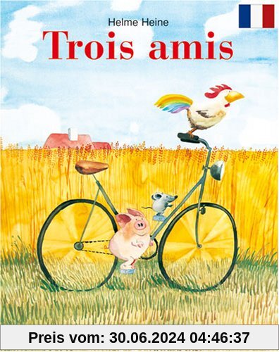 Trois amis: Die französische Ausgabe von FREUNDE (MINIMAX)