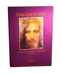 True Life in God: Vassula: Conversations With Jesus: Notebooks 1-31