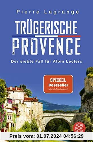 Trügerische Provence: Der perfekte Urlaubskrimi für den nächsten Provence-Urlaub (Ein Fall für Commissaire Leclerc, Band 7)