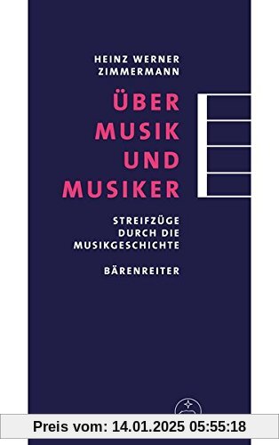 Über Musik und Musiker. Streifzüge durch die Musikgeschichte. Buch