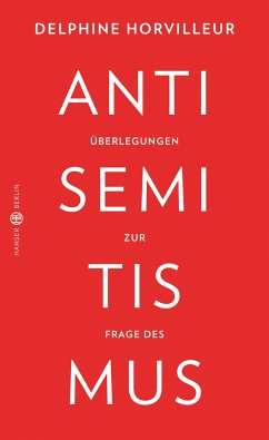 Überlegungen zur Frage des Antisemitismus von Hanser Berlin