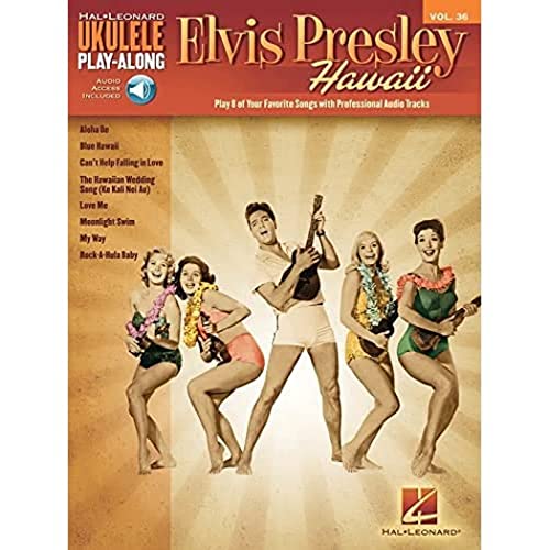 Ukulele Play-Along Volume 36: Elvis Presley (Book & Online Audio): Noten, Play-Along, Download für Ukulele (Hal Leonard Ukulele Play-Along, Band 36) (Hal Leonard Ukulele Play-Along, 36, Band 36)